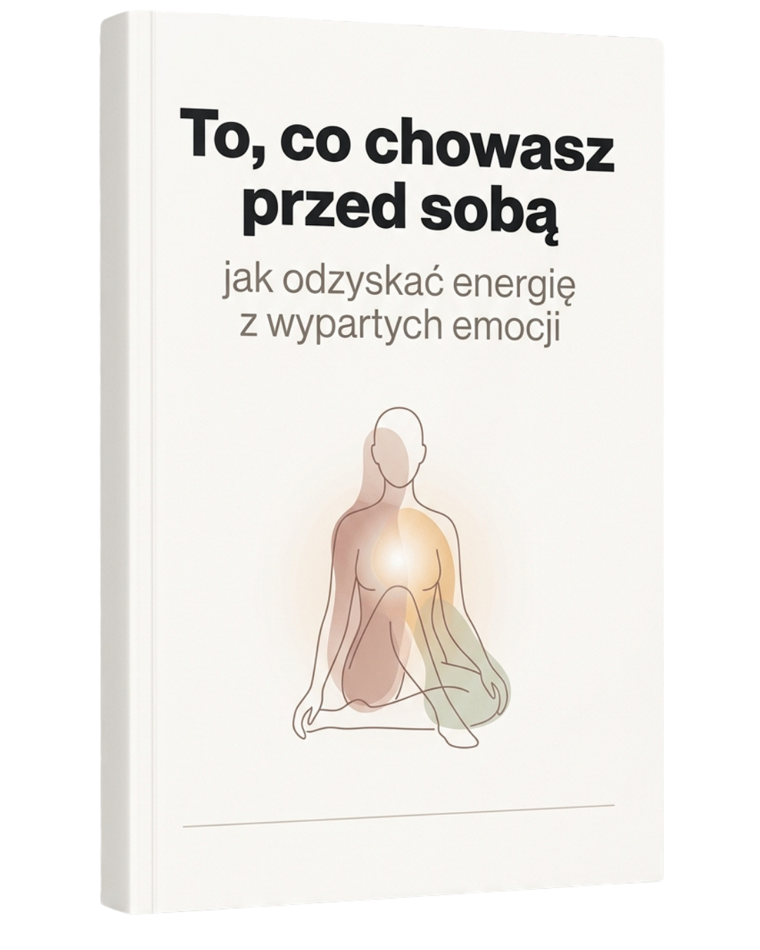 Ebook: To, co chowasz przed sobą