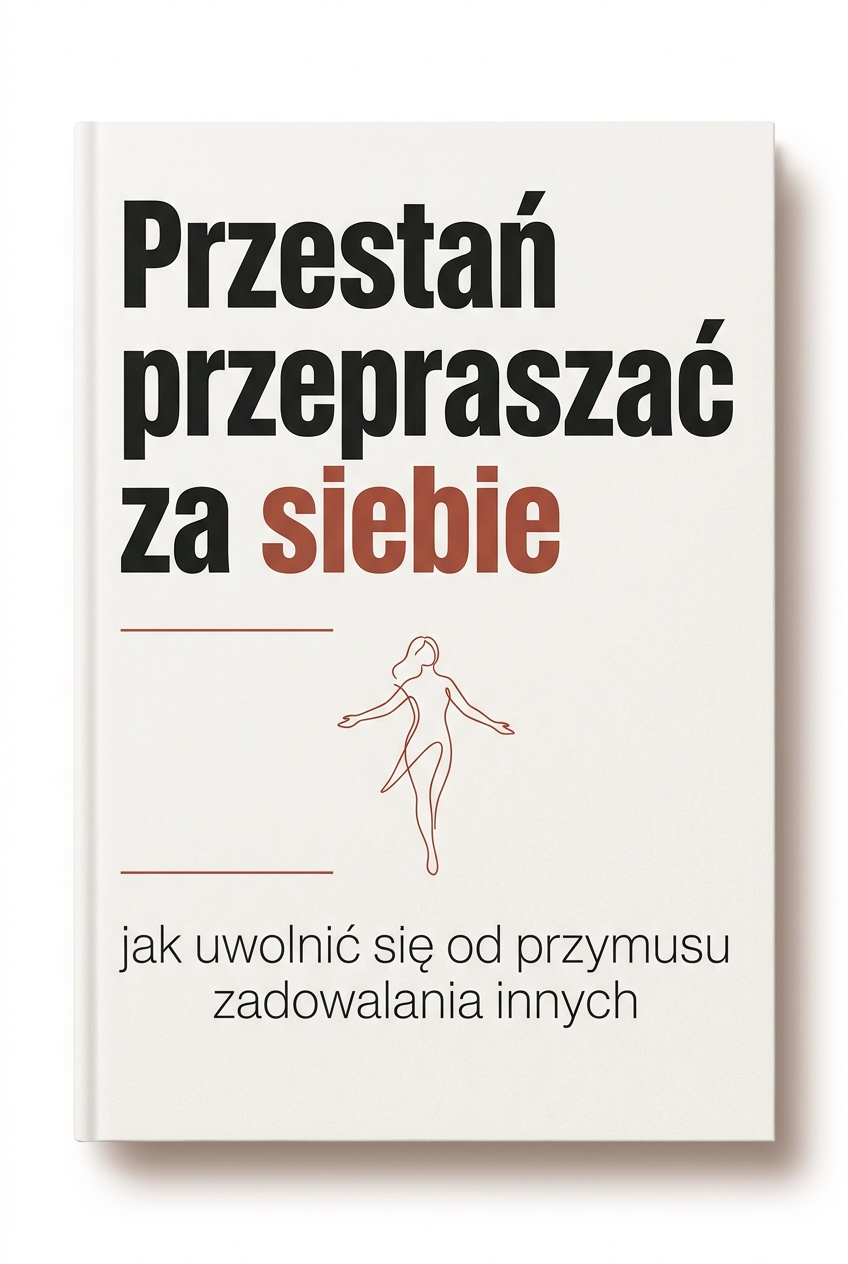 Ebook: Przestań przepraszać za siebie
